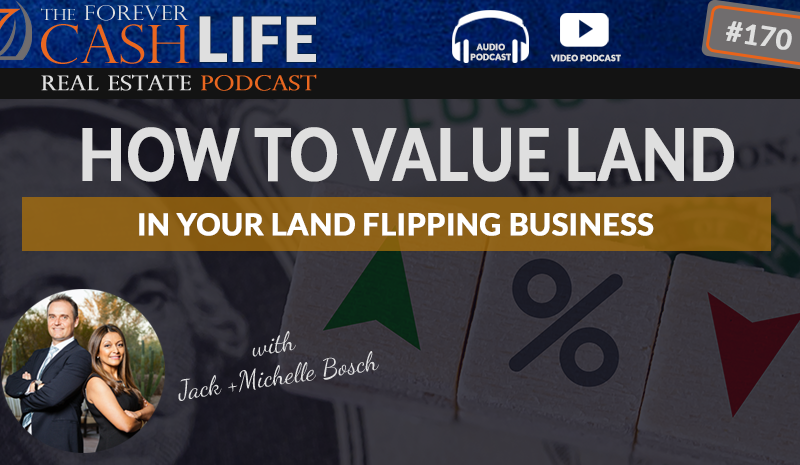 how to value land in your land flipping business