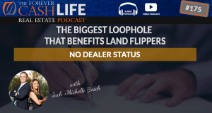 The Biggest Loophole That Benefits Land Flippers