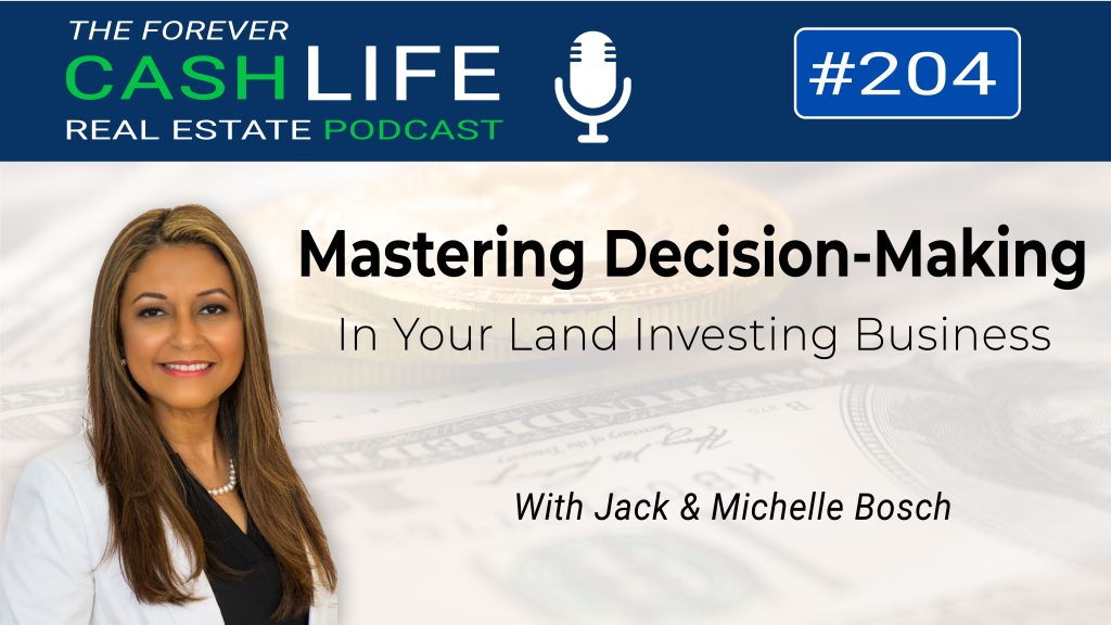 Mastering Decision-Making in Your Land Investing Business