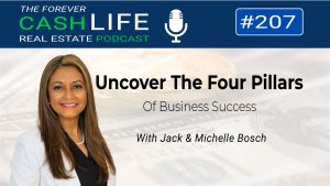 Uncover The Four Pillars Of Business Success | Forever Cash Podcast | 207