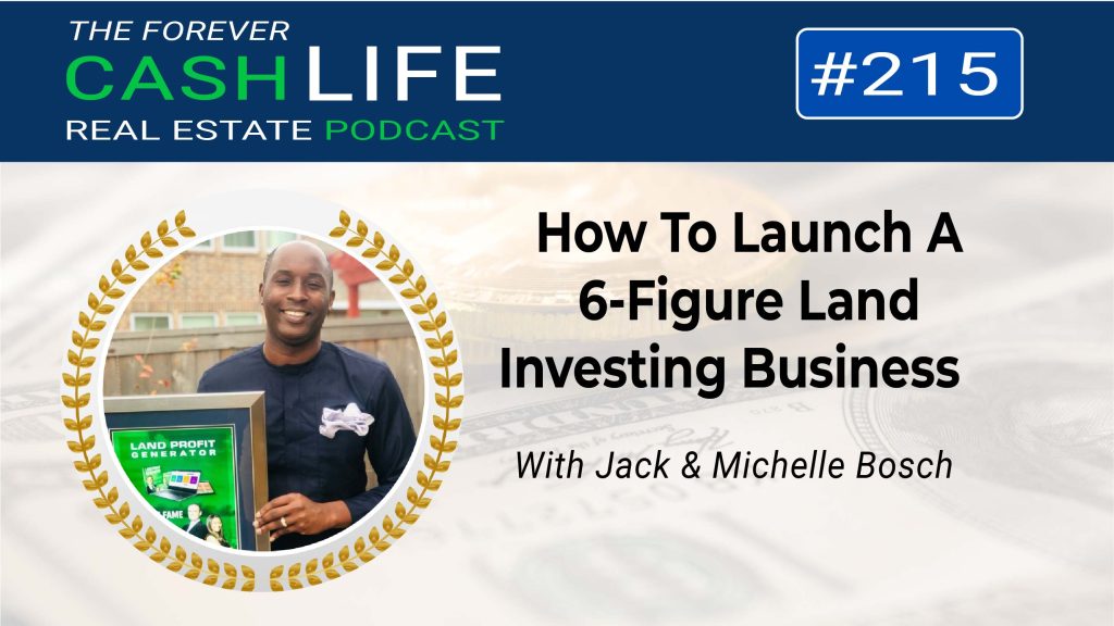 How To Launch A 6-Figure Land Investing Business In Under A Year