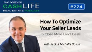 How To Optimize Your Seller Leads To Close More Land Deals